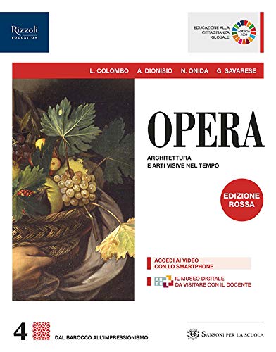 Opera. Ediz. rossa. Per le Scuole superiori. Con e-book. Con espansione online vol.4 edito da Sansoni