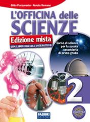 L' officina delle scienze. Per la Scuola media. Con DVD-ROM. Con espansione online vol.2
