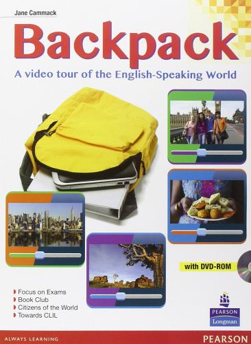 Backpack. Per le Scuola media. Con e-book. Con espansione online di Jane Cammack edito da Pearson Longman