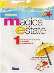 Magica estate vol.1 di Rosetta Zordan edito da Fabbri