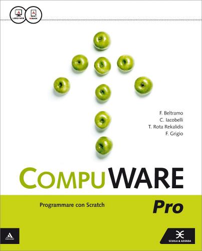 Compuware pro. Per gli Ist. tecnici e professionali. Con e-book. Con espansione online