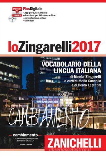 Lo Zingarelli 2017. Vocabolario della lingua italiana. Plus digitale. Con DVD-ROM. Con aggiornamento online di Nicola Zingarelli edito da Zanichelli