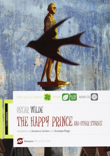 The happy prince and other stories. Con espansione online. Con CD Audio di Oscar Wilde edito da Simone per la Scuola
