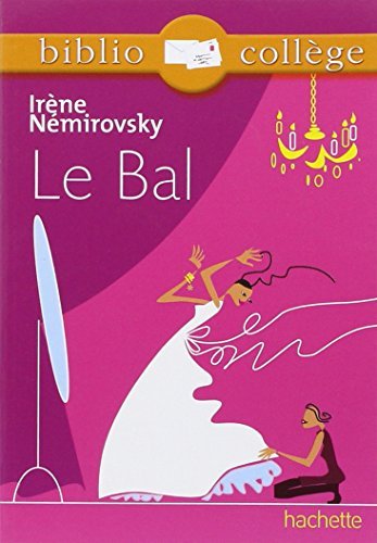 Le bal di Irène Némirovsky edito da Hachette Education - France