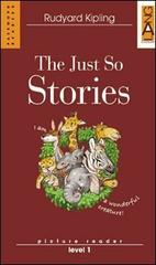 The Just So Stories. Con CD Audio di Rudyard Kipling edito da Lang