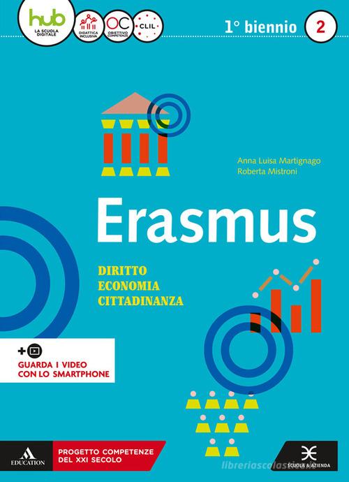 Erasmus. Diritto, economia, cittadinanza. Per gli Ist. tecnici e professionali. Con e-book. Con espansione online vol.2