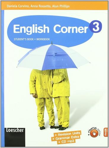 English corner. Student's book. Per la Scuola media. Con espansione online vol.3