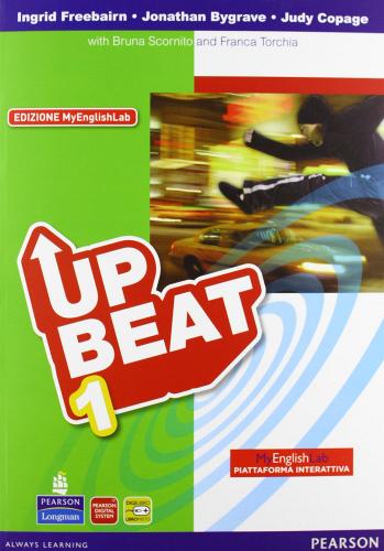 Upbeat. Con Motivator-MyEnglishLab. Per le Scuole superiori. Con espansione online vol.1