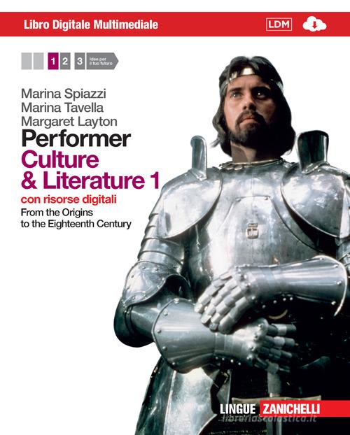 Performer. Culture and literature. Per le Scuole superiori. Con DVD-ROM. Con espansione online vol.1