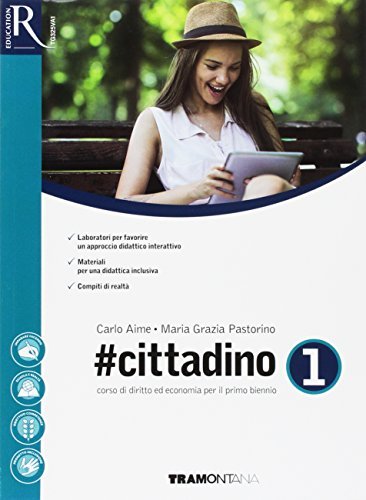 #cittadino. Per le Scuole superiori. Con e-book. Con 2 espansioni online vol.1 di Carlo Aime, Maria Grazia Pastorino edito da Tramontana