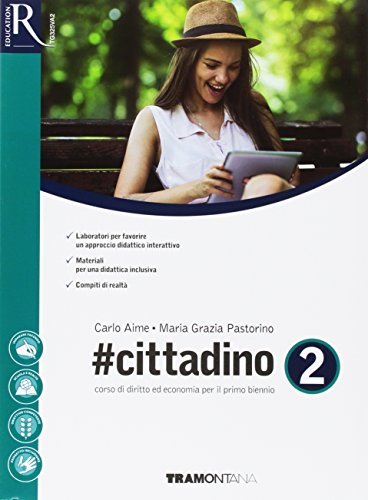 #cittadino. Per le Scuole superiori. Con e-book. Con 2 espansioni online vol.2 di Carlo Aime, Maria Grazia Pastorino edito da Tramontana