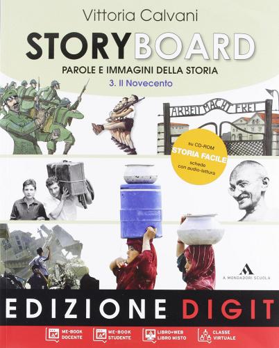 Storyboard. Per la Scuola media. Con espansione online vol.3 di Vittoria Calvani edito da Mondadori Scuola