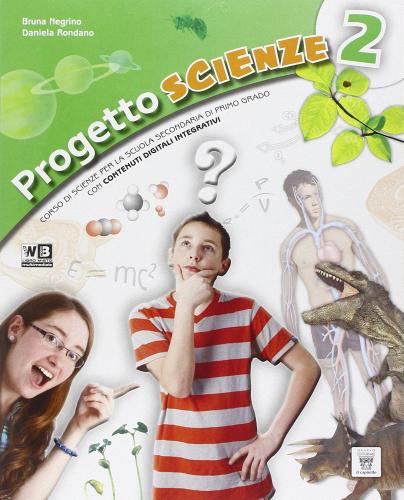 Progetto scienze. Per la Scuola media. Con DVD. Con e-book. Con espansione online vol.2