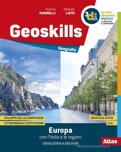 Geoskills. Per la Scuola media. Con e-book. Con espansione online vol.1 di Franco Farinelli, Orlando Lieto edito da Atlas