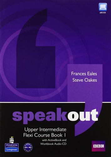 Speakout. Upper intermediate flexi. Student's book. Con espansione online. Per le Scuole superiori vol.1 edito da Pearson Longman