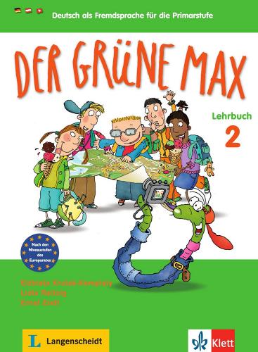 Der grüne Max. Lehrbuch. Per la Scuola elementare vol.2