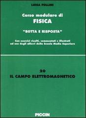 Il campo elettromagnetico di Luisa Follini edito da Piccin-Nuova Libraria
