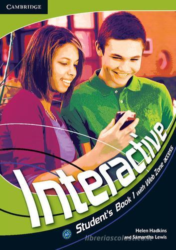 Interactive. Student's book. Per la Scuola media vol. 1 di Helen Hadkins, Samantha Lewis edito da Cambridge