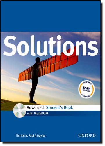 Solutions. Advanced. Student's book. Per le Scuole superiori. Con Multi-ROM. Con espansione online edito da Oxford University Press
