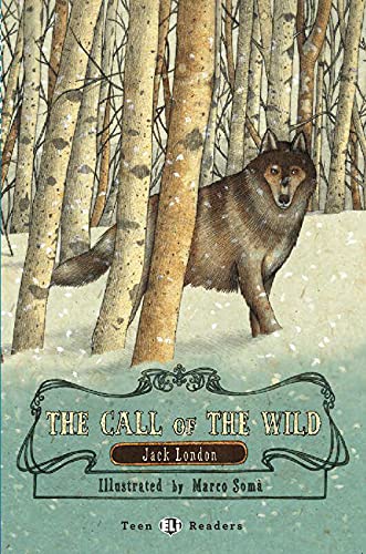 The call of the wild. Con e-book. Con espansione online di Jack London edito da ELI