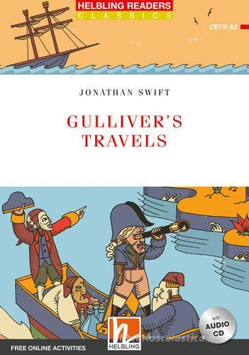 Gulliver's travels. Level A2. Helbling readers red series. Classics. Con CD Audio. Con espansione online di Jonathan Swift edito da Helbling