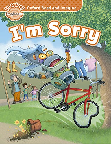 I'm sorry! Oxford read & imagine beginner edito da Oxford University Press