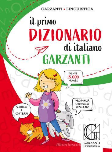 Il primo dizionario di italiano: Bestseller in Dizionari scolastici -  9788848002240