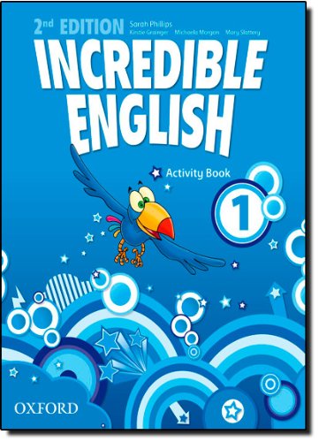 Incredible english. Activity book. Per la Scuola elementare. Con espansione online vol.1