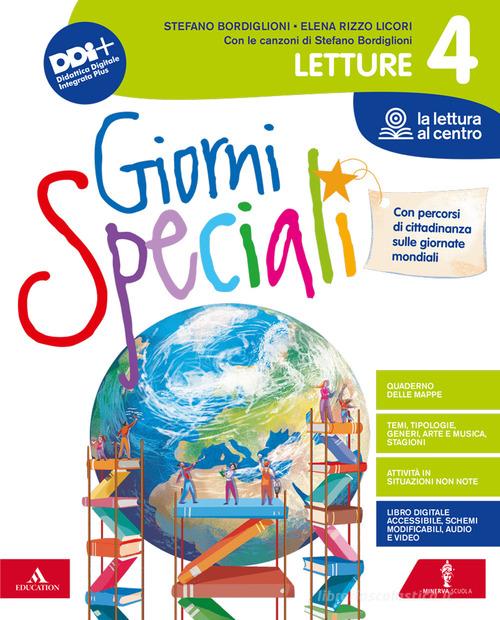 Giorni speciali. Con Letture, Grammatica, Scrittura, Arte e musica, Quaderno delle mappe: Letture + Quaderno delle mappe: Grammatica con Le mie sfide, Verbi. Per la vol. 1 di Stefano Bordiglioni, Elena Rizzo Licori edito da Minerva Scuola