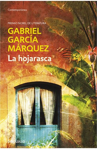 Hojarasca di Gabriel García Márquez edito da De Borsillo