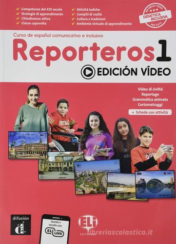 Reporteros. Edicion video. Per la Scuola media. Con e-book. Con espansione online vol.1 edito da Difusion