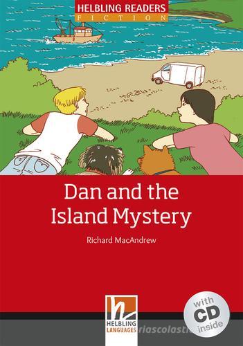 Dan and the Island Mystery. Livello 3 (A2). Con CD-Audio di Richard MacAndrew edito da Helbling