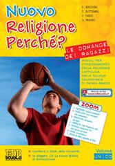Nuovo religione perché? Le domande dei ragazzi. Per la Scuola media. Con CD-ROM. Con espansione online