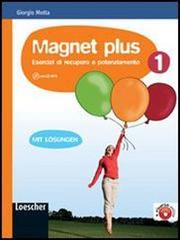 Magnet plus. Con soluzioni. Per la Scuola media. Con CD Audio formato MP3 vol.1