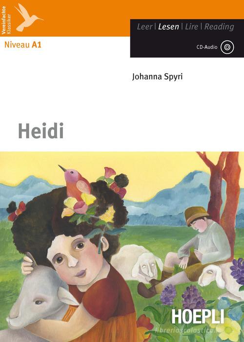 Heidi. Con CD-Audio di Johanna Spyri edito da Hoepli