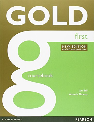 Gold first. Per le Scuole superiori. Con e-book. Con espansione online edito da Pearson Longman