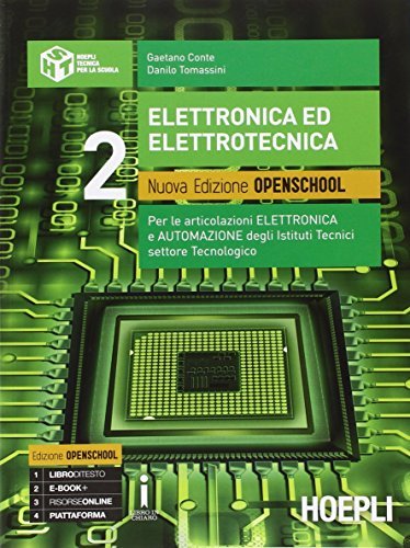Elettronica ed elettrotecnica. Ediz. openschool. Per gli Ist. tecnici industriali. Con e-book. Con espansione online vol.2