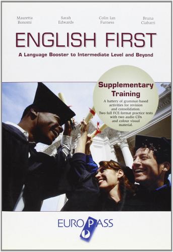 English First. Supplementary training, Key. Con 2 CD Audio. Per la Scuola media edito da Principato