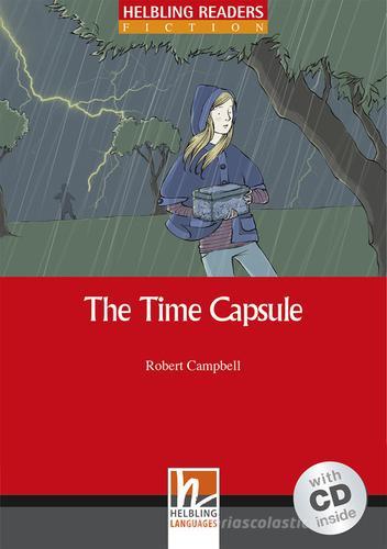 The Time Capsule. Livello 2 (A1-A2). Con CD Audio di Robert Campbell edito da Helbling