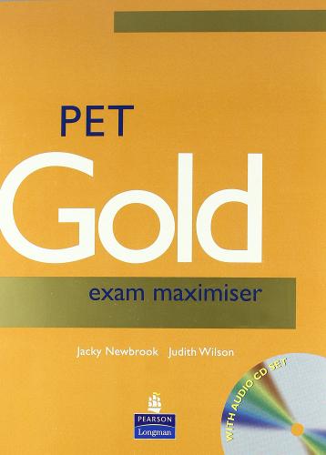 Pet gold exam maximiser. Witout key. Con pack CD Audio. Per le Scuole superiori di Jacky Newbrook, Judith Wilson edito da Longman Italia