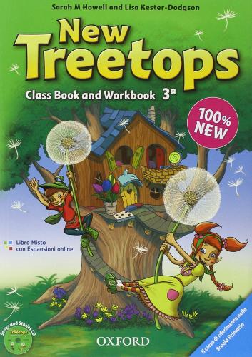 New treetops. Coursebook-Workbook. Per la Scuola elementare. Con CD Audio. Con espansione online vol.3 edito da Oxford University Press