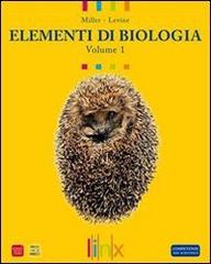 Elementi di biologia. Per le Scuole superiori. Con espansione online vol.1 di Kenneth R. Miller, Joseph Levine edito da Linx