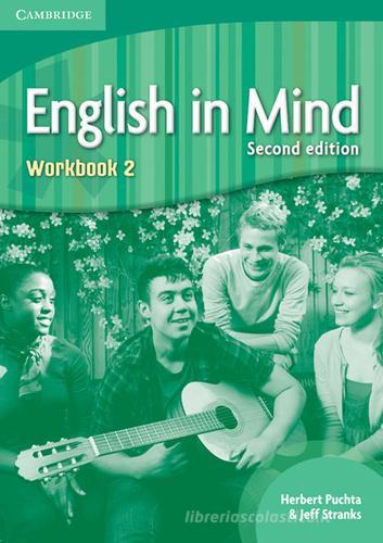 English in mind. Level 2. Workbook. Per la Scuola media vol. 2 di H. Puckta, J. Stranks, P. L. Jones edito da Cambridge