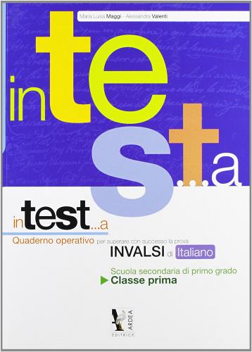 In test... a italiano. Prove INVALSI. Per la Scuola media vol.1