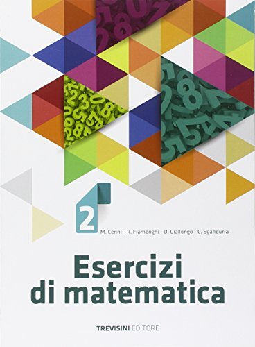 Esercizi di matematica. Per la Scuola media. Con espansione online vol.2 di Maria Angela Cerini, Raul Fiamenghi, Donatella Giallongo edito da Trevisini