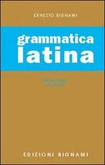 Grammatica latina edito da Bignami