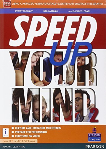 Speed up your mind. Per le Scuole superiori. Con e-book. Con espansione online vol.2 edito da Pearson Longman