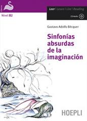 Sinfonías absurdas de la imaginación. Con CD-Audio di Gustavo Adolfo Bécquer edito da Hoepli
