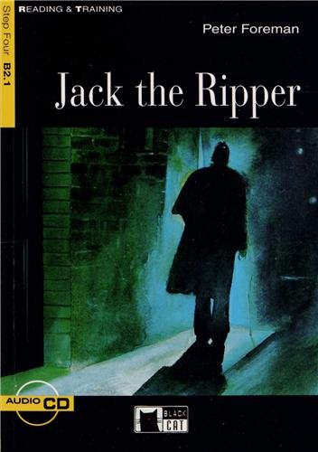 Jack the ripper. Con file audio MP3 scaricabili di Peter Foreman edito da Black Cat-Cideb