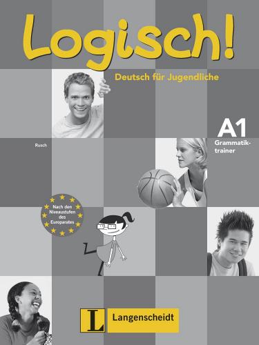 Logisch! Grammatiktrainer. A1. Per la Scuola media vol.1 edito da Langenscheidt
